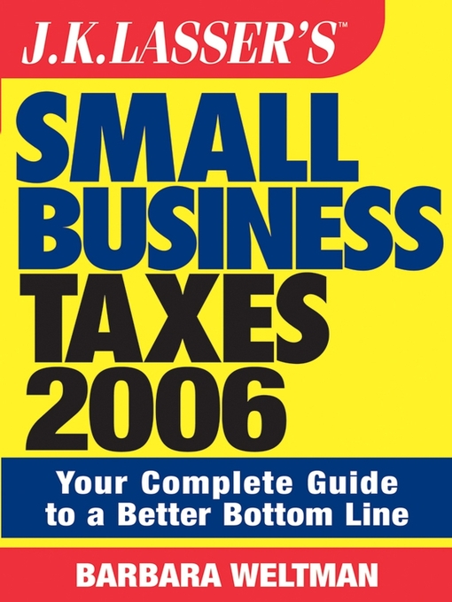 Cover image for J.K. Lasser's Small Business Taxes 2006